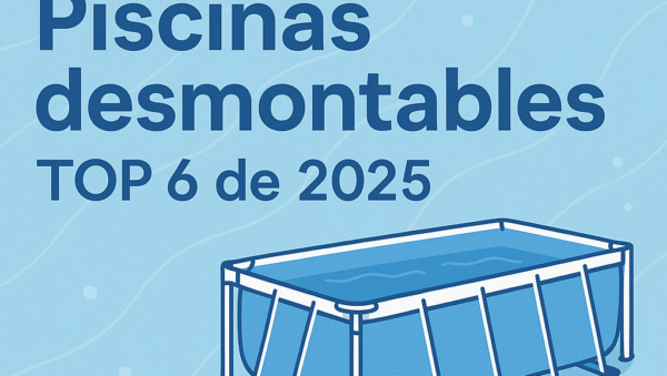 Piscinas desmontables 2025: Top 6 para refrescarte en casa este verano